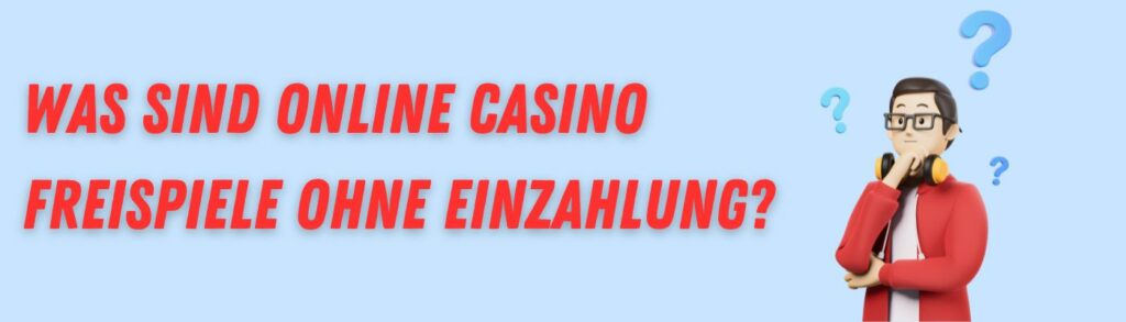 Online Casino Freispiele ohne Einzahlung