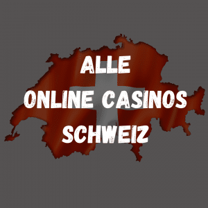 Alle Online Casinos Schweiz