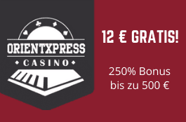 Orient Xpress DE 12 euro Bonus
