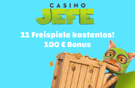 casino jefe DE 11 freispiele und 100 euro bonus