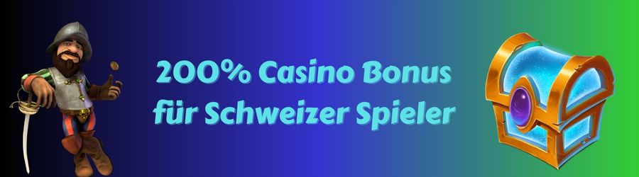 200% Casino Bonussen für Schweizer Spieler