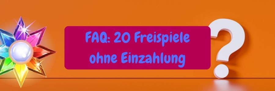 FAQ: 20 Freispiele ohne Einzahlung für Schweizer