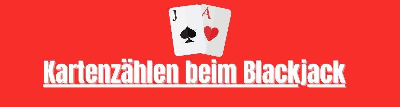 Kartenzählen beim Blackjack