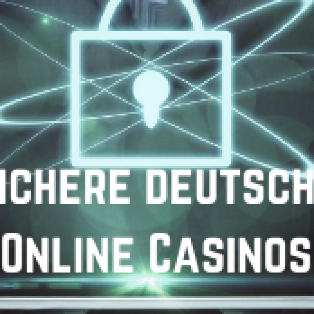 Sichere Online Casinos